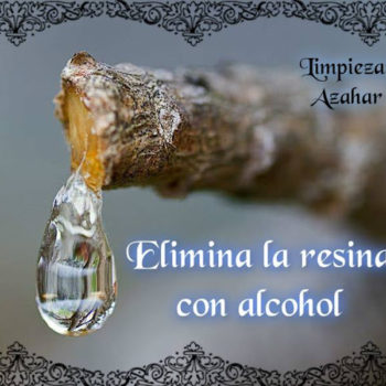 Elimina la resina con alcohol